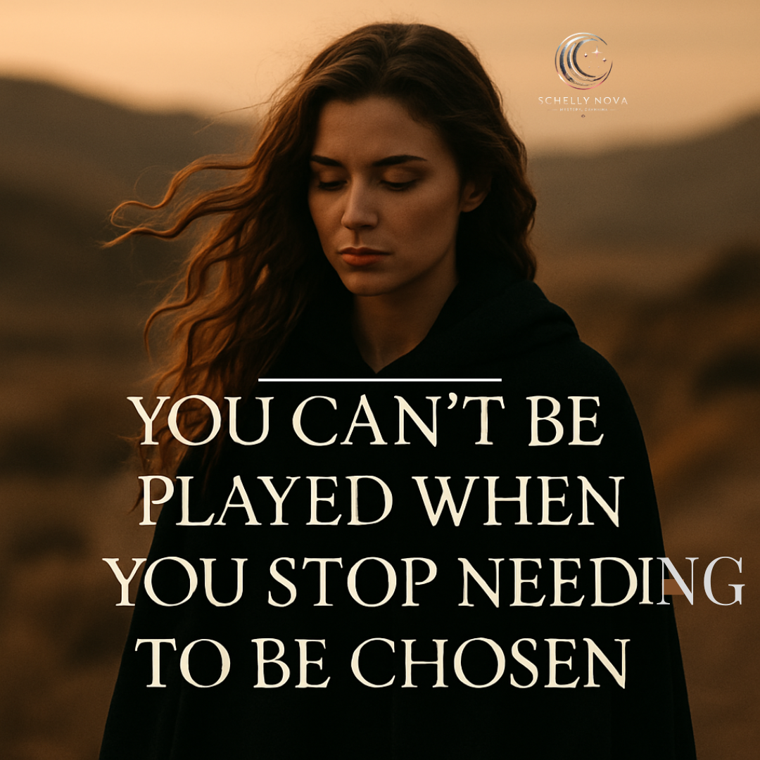 A photograph with overlaid text features a young woman with long, chestnut-brown hair standing in a golden-hour landscape, looking calm and resolute. The bold serif text reads, “YOU CAN’T BE PLAYED WHEN YOU STOP NEEDING TO BE CHOSEN,” reflecting strength, clarity, and emotional detachment.